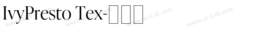 IvyPresto Tex字体转换